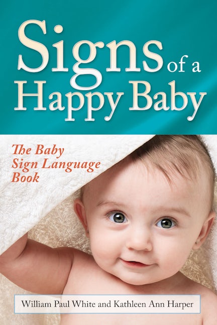 Book cover image for Signs of a Happy Baby ISBN: 9781683502098